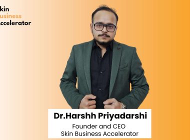 dr-harshh-priyadarshis-skin-business-accelerator-turning-rs-1-into-rs-100-for-dermatologists-and-plastic-surgeons
